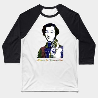 Alexis de Tocqueville Baseball T-Shirt